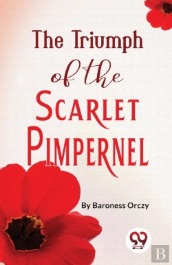Bertrand.pt - The Triumph Of The Scarlet Pimpernel