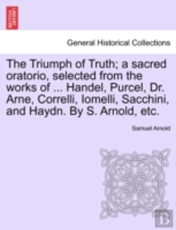 Bertrand.pt - The Triumph Of Truth; A Sacred Oratorio,