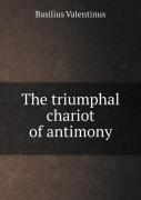 The Triumphal Chariot Of Antimony