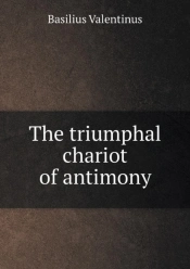 The Triumphal Chariot Of Antimony