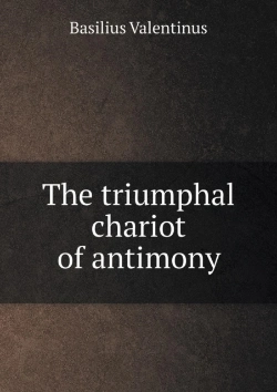 Bertrand.pt - The Triumphal Chariot Of Antimony