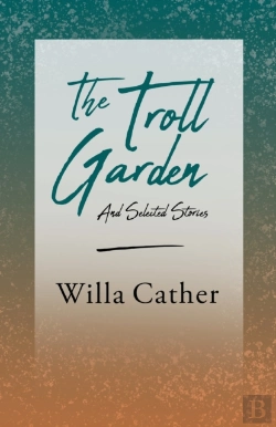 Bertrand.pt - The Troll Garden - And Selected Stories