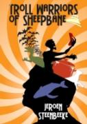 The Troll Warriors Of Sheepbane