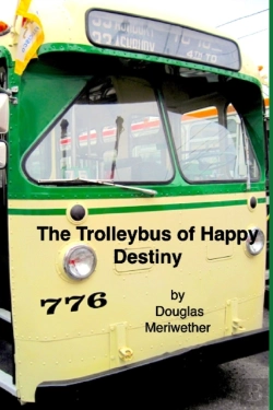 Bertrand.pt - The Trolleybus Of Happy Destiny