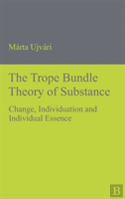Bertrand.pt - The Trope Bundle Theory Of Substance