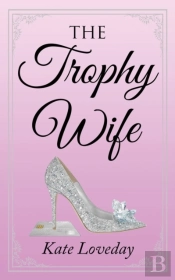 The Trophy Wife