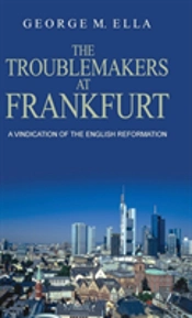 The Trouble-Makers At Frankfurt