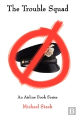 Bertrand.pt - The Trouble Squad: An Airline Book Serie