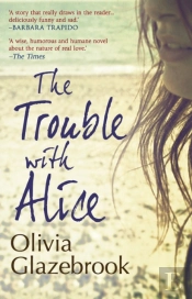 The Trouble With Alice