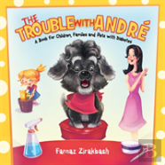 The Trouble With Andre