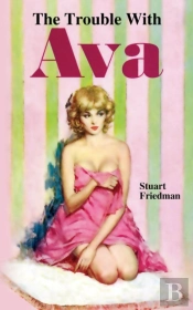 The Trouble With Ava
