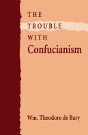 The Trouble With Confucianism