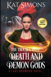 The Trouble With Death And Demon Gods