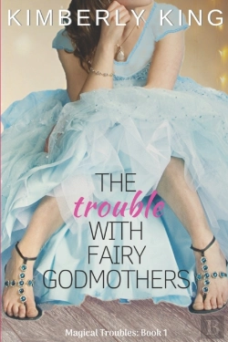Bertrand.pt - The Trouble With Fairy Godmothers
