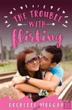 Bertrand.pt - The Trouble With Flirting