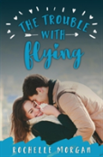 The Trouble With Flying