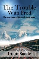 The Trouble With Fred