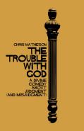 The Trouble With God