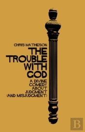 The Trouble With God
