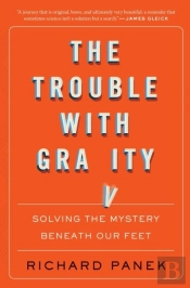 The Trouble With Gravity