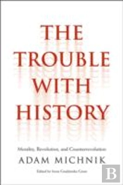 The Trouble With History