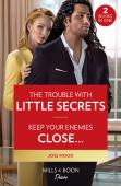 The Trouble With Little Secrets / Keep Your Enemies Closeâ€¦