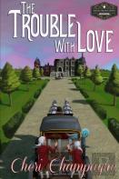 The Trouble With Love