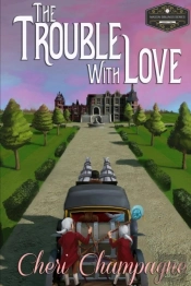 The Trouble With Love