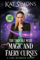 The Trouble With Magic And Faery Curses