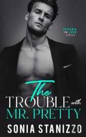 The Trouble With Mr. Pretty
