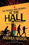 The Trouble With Murder... At The Halls