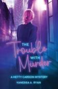 The Trouble With Murder