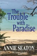 The Trouble With Paradise