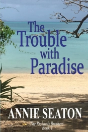 The Trouble With Paradise