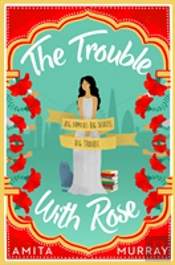The Trouble With Rose