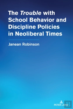 Bertrand.pt - The Trouble With School Behavior And Discipline Policies In Neoliberal Times