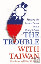 The Trouble With Taiwan