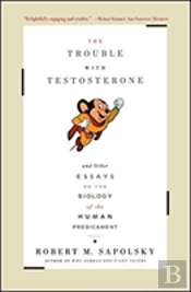 The Trouble With Testosterone
