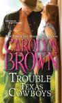The Trouble With Texas Cowboys