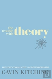 The Trouble With Theory