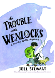The Trouble With Wenlocks: A Stanley Wells Mystery