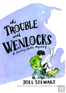 Bertrand.pt - The Trouble With Wenlocks: A Stanley Wells Mystery