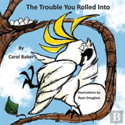 Bertrand.pt - The Trouble You Rolled Into