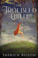 The Troubled Child