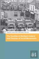 The Troubles In Northern Ireland And Theories Of Social Movements