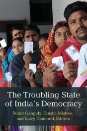 The Troubling State Of India'S Democracy