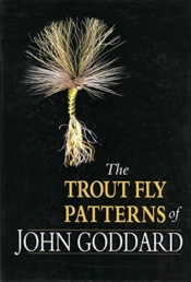 The Trout-Fly Patterns Of John Goddard