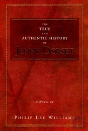 The True And Authentic History Of Jenny Dorset ...