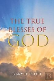 The True Blesses Of God