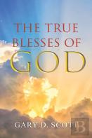 The True Blesses Of God